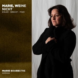 Marie Soubestre - Marie Weine Nicht: Eisler - Brecht i gruppen CD / Klassiskt,Övrigt hos Bengans Skivbutik AB (4119435)