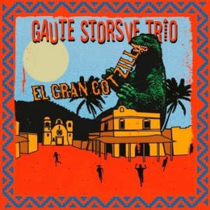 Gaute Storsve Trio - El Gran Gotzilla i gruppen CD / Jazz/Blues hos Bengans Skivbutik AB (4125651)