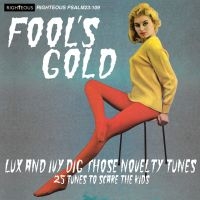 Various Artists - Fool's Gold - Lux And Ivy Dig Those i gruppen CD / Pop-Rock hos Bengans Skivbutik AB (4125687)