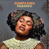 Euka Juanita - Mabanzo i gruppen CD / Jazz,Pop-Rock hos Bengans Skivbutik AB (4125693)