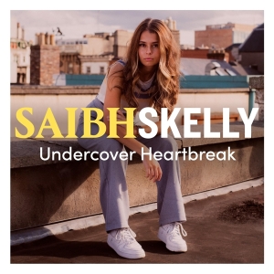 Saibh Skelly - Undercover Heartbreak i gruppen MUSIK / CD-Maxi / Pop-Rock hos Bengans Skivbutik AB (4125697)
