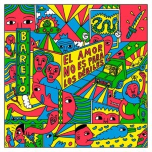 Bareto - El Amor No Es Para Los Débiles i gruppen VINYL / Jazz hos Bengans Skivbutik AB (4128503)