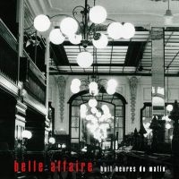 Belle Affaire - Huit Heures Du Matin i gruppen CD / Jazz hos Bengans Skivbutik AB (4128745)