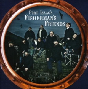 Port Isaac's Fishermans Friends - Port Isaac's Fishermans Friends i gruppen CD / Elektroniskt hos Bengans Skivbutik AB (4128799)