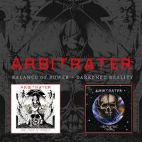 Arbitrater - Balance Of Power / Darkened Reality i gruppen CD / Hårdrock hos Bengans Skivbutik AB (4129885)