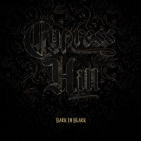 Cypress Hill - Back In Black i gruppen VINYL / Hip Hop-Rap,Pop-Rock hos Bengans Skivbutik AB (4131485)