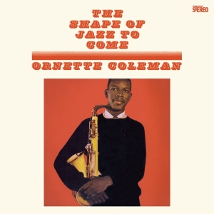 Ornette Coleman - Shape Of Jazz To Come i gruppen VI TIPSAR / Julklappstips Vinyl hos Bengans Skivbutik AB (4132434)