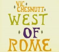 Chesnutt Vic - West Of Rome (Silver And Lavender S i gruppen VINYL / Pop-Rock hos Bengans Skivbutik AB (4134319)