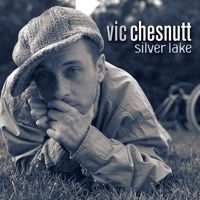 Chesnutt Vic - Silver Lake (Turquoise And Clear Sp i gruppen VINYL / Pop-Rock hos Bengans Skivbutik AB (4134323)