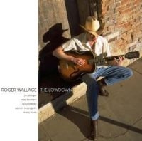 Wallace Roger - The Lowdown i gruppen CD / Country hos Bengans Skivbutik AB (4134593)