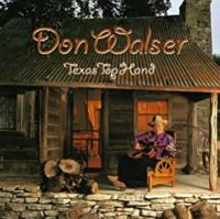 Walser Don - Texas Top Hand i gruppen CD / Country hos Bengans Skivbutik AB (4134599)