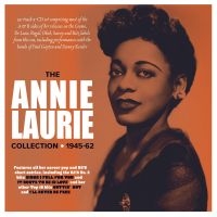 Laurie Annie - Annie Laurie Collection 1945-62 i gruppen CD / Pop-Rock hos Bengans Skivbutik AB (4134742)