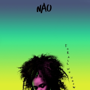 Nao - For All We Know i gruppen ÖVRIGT / Övrigt / aub hos Bengans Skivbutik AB (4134988)
