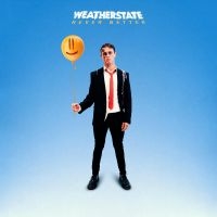 Weatherstate - Never Better i gruppen CD / Pop-Rock hos Bengans Skivbutik AB (4135817)