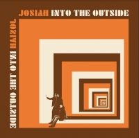 Josiah - Into The Outside i gruppen VINYL / Hårdrock,Pop-Rock hos Bengans Skivbutik AB (4136440)