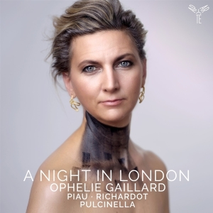 Ophelie Gaillard - A Night In London i gruppen CD / Klassiskt,Övrigt hos Bengans Skivbutik AB (4136976)