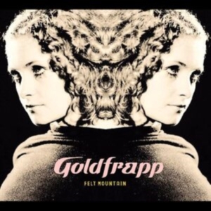 Goldfrapp - Felt Mountain i gruppen Minishops / Goldfrapp hos Bengans Skivbutik AB (4137032)