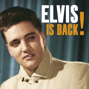 Elvis Presley - Elvis Is Back i gruppen VI TIPSAR / Julklappstips CD hos Bengans Skivbutik AB (4138326)