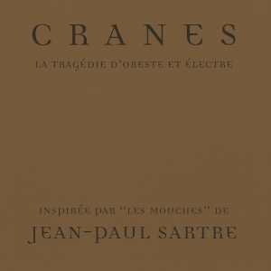 Cranes - La Tragédie D'Orestes Et Électre i gruppen CD / Pop-Rock hos Bengans Skivbutik AB (4138343)
