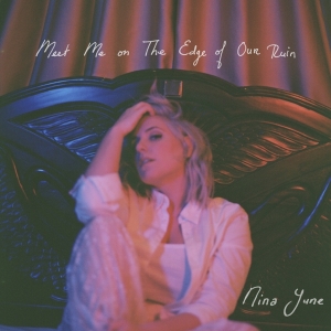 June Nina - Meet Me On The Edge Of Our Run i gruppen VI TIPSAR / Julklappstips Vinyl hos Bengans Skivbutik AB (4139148)