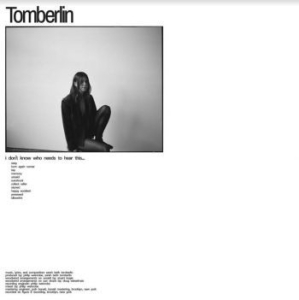 Tomberlin - I Don't Know Who Needs To Hear This i gruppen VI TIPSAR / Julklappstips Vinyl hos Bengans Skivbutik AB (4139654)