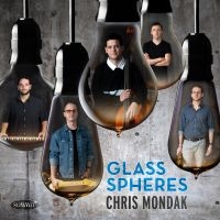 Mondak Chris - Glass Spheres i gruppen CD / Jazz hos Bengans Skivbutik AB (4139751)