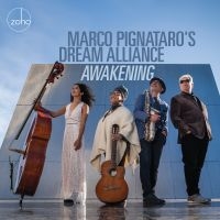 Marco Pignataro's Dream Alliance - Awakening i gruppen CD / Jazz hos Bengans Skivbutik AB (4140706)