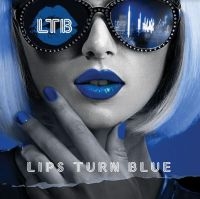 Lips Turn Blue - Lips Turn Blue i gruppen CD / Pop-Rock hos Bengans Skivbutik AB (4142651)