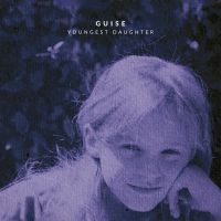 Guise - Youngest Daughter i gruppen CD / Svensk Folkmusik,World Music hos Bengans Skivbutik AB (4143174)