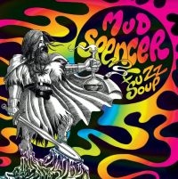 Mud Spencer - Fuzz Soup i gruppen CD / Hårdrock hos Bengans Skivbutik AB (4143186)