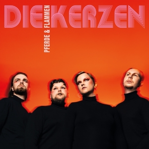 Die Kerzen - Pferde & Flammen i gruppen CD / Pop-Rock,Övrigt hos Bengans Skivbutik AB (4143240)