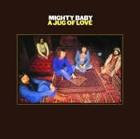 Mighty Baby - A Jug Of Love i gruppen VINYL / Pop-Rock hos Bengans Skivbutik AB (4143268)