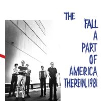 Fall - A Part Of America Therein, 1981 i gruppen ÖVRIGT / -Startsida Vinylkampanj hos Bengans Skivbutik AB (4143836)