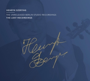 Szeryng Henryk - Unreleased Berlin Studio Recordings i gruppen CD / Klassiskt,Övrigt hos Bengans Skivbutik AB (4144868)