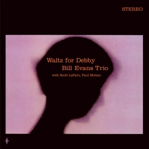 Bill Evans - Waltz For Debby i gruppen VI TIPSAR / Mest populära vinylklassiker hos Bengans Skivbutik AB (4145631)