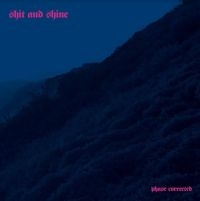 Shit And Shine - Phase Connected i gruppen VINYL / Hårdrock hos Bengans Skivbutik AB (4146201)