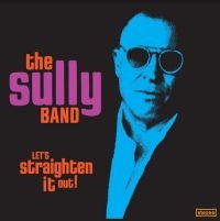 Sully Band - Let's Straighten It Out! i gruppen VINYL / Pop-Rock hos Bengans Skivbutik AB (4147186)