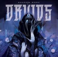 Druids - Shadow Work i gruppen CD / Hårdrock hos Bengans Skivbutik AB (4147244)