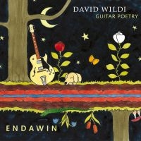 David Wildi Guitar Poetry - Endawin i gruppen CD / Jazz hos Bengans Skivbutik AB (4147283)