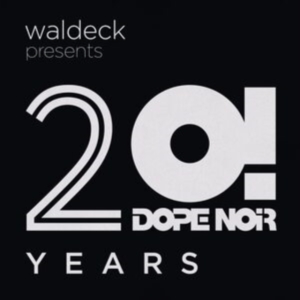 Waldeck Saint Privat Soul Goodman - Waldeck Presents 20 Years Dope Noir i gruppen VINYL / Pop-Rock hos Bengans Skivbutik AB (4147759)