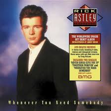 Rick Astley - Whenever You Need Somebody i gruppen CD / Pop-Rock hos Bengans Skivbutik AB (4147846)