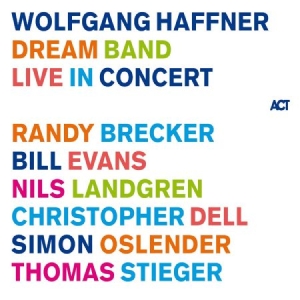 Haffner Wolfgang - Dream Band Live In Concert i gruppen VINYL / Jazz hos Bengans Skivbutik AB (4148833)