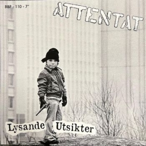 Attentat - Lysande Utsikter Ep i gruppen VINYL / Pop-Rock,Svensk Musik hos Bengans Skivbutik AB (4150296)