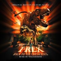 Ross William - T-Rex - Back To The Cretaceous (Ost i gruppen CD / Svensk Folkmusik,World Music hos Bengans Skivbutik AB (4150785)