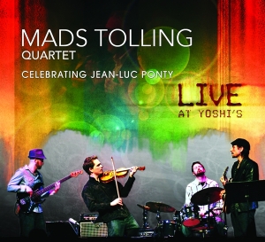 Tolling Mads - Celebrating Jean-Luc Ponty: Live At Yoshi's i gruppen VI TIPSAR / Julklappstips CD hos Bengans Skivbutik AB (4150848)