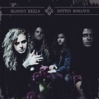 Bloody Heels - Rotten Romance i gruppen CD / Hårdrock hos Bengans Skivbutik AB (4153312)