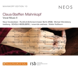 Neue Vocalsolisten - Claus-Steffen Mahnkopf Vocal Music i gruppen CD / Klassiskt hos Bengans Skivbutik AB (4153998)