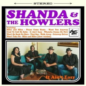 Shanda & The Howlers - It Ain't Easy i gruppen CD / Rock hos Bengans Skivbutik AB (4154402)