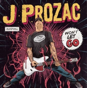 J Prozac - Won't Let Go i gruppen CD / Rock hos Bengans Skivbutik AB (4154407)