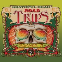 Grateful Dead - Road Trips Vol. 1 No. 3--Summer ?71 i gruppen CD / Pop-Rock hos Bengans Skivbutik AB (4154427)